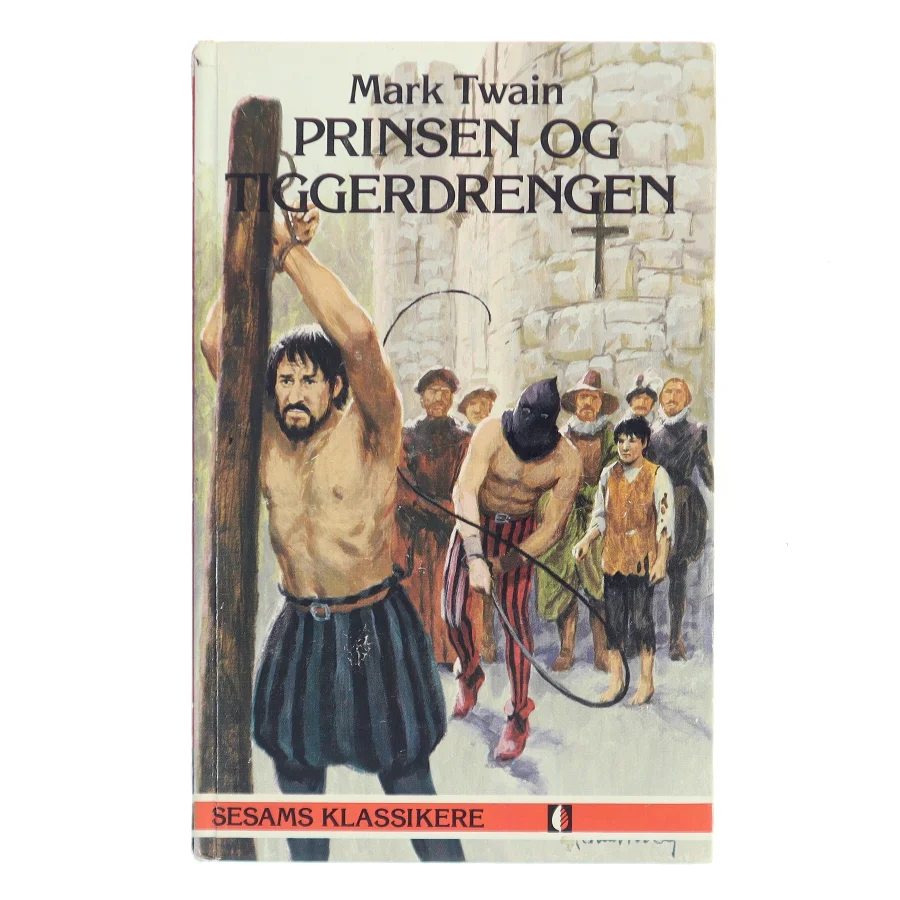 Prinsen og tiggerdrengen af Mark Twain (Bog)