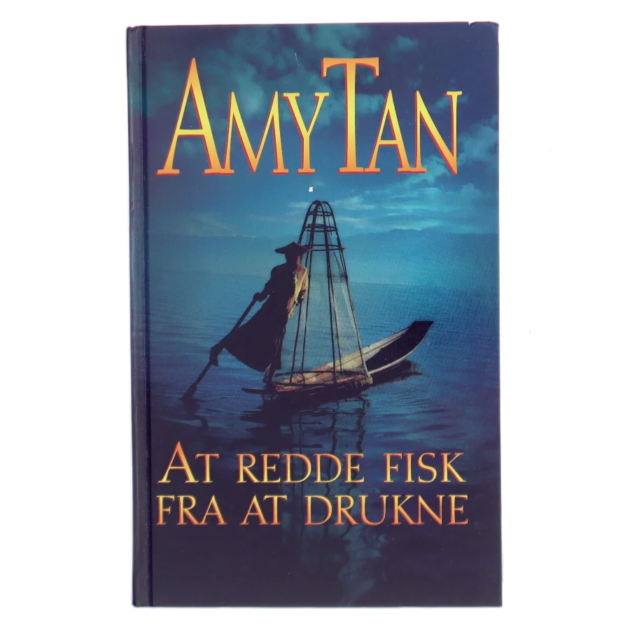 At redde fisk fra at drukne af Amy Tan (Bog)
