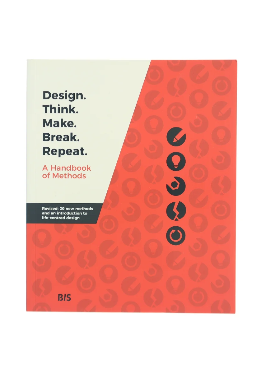 Forsiden af Design. Think. Make. Break. Repeat : a handbook of methods af Martin Tomisch