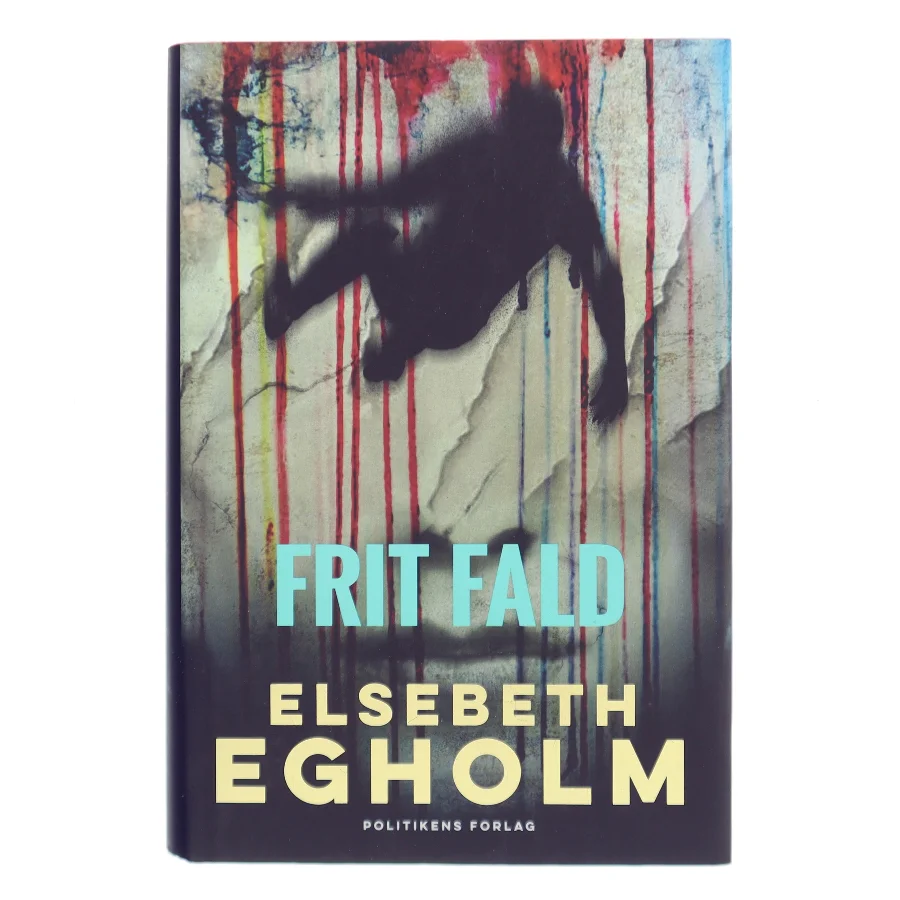 Frit fald af Elsebeth Egholm (Bog)