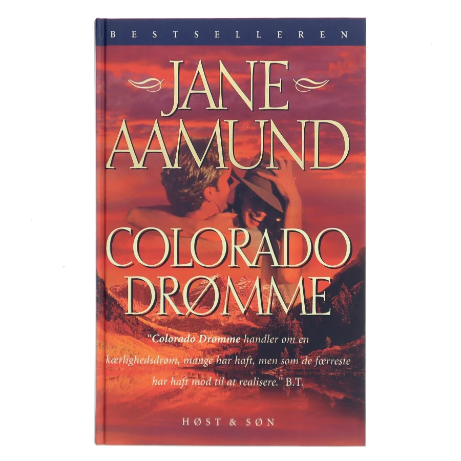 Colorado drømme : en roman om den modne passion af Jane Aamund (Bog)