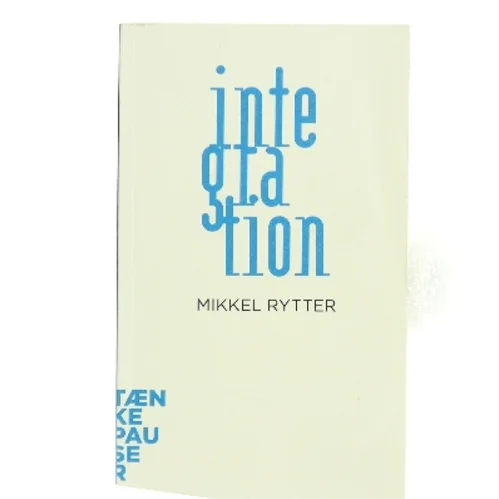 Integration af Mikkel Rytter (Bog)