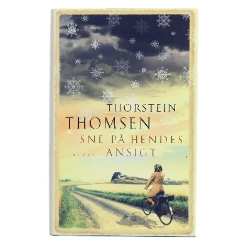 Sne på hendes ansigt af Thorstein Thomsen (f. 1950) (Bog)