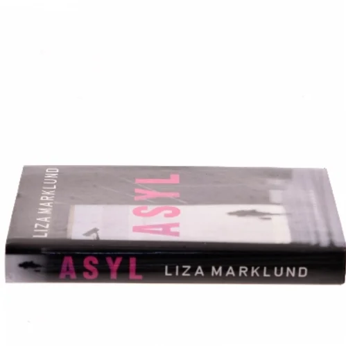 Asyl af Liza Marklund (Bog)