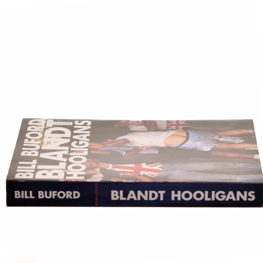 Blandt hooligans af Bill Buford (Bog)