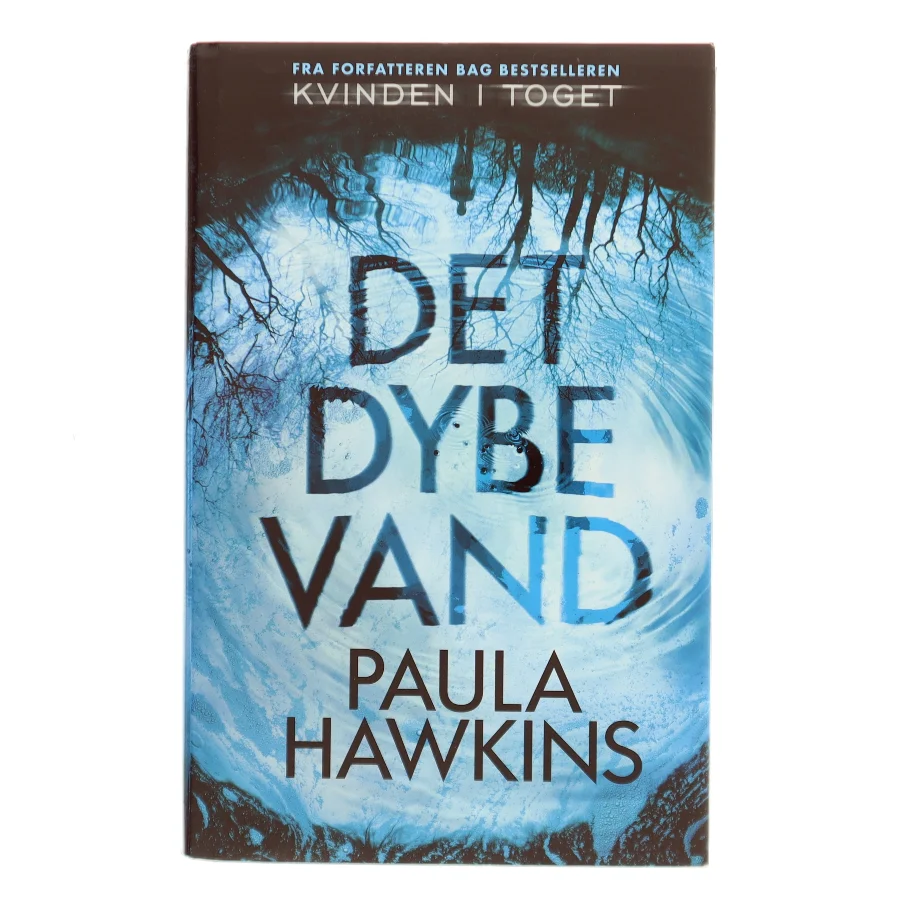 Det dybe vand af Paula Hawkins (Bog)