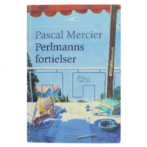 Perlmanns fortielser : roman af Pascal Mercier (Bog)