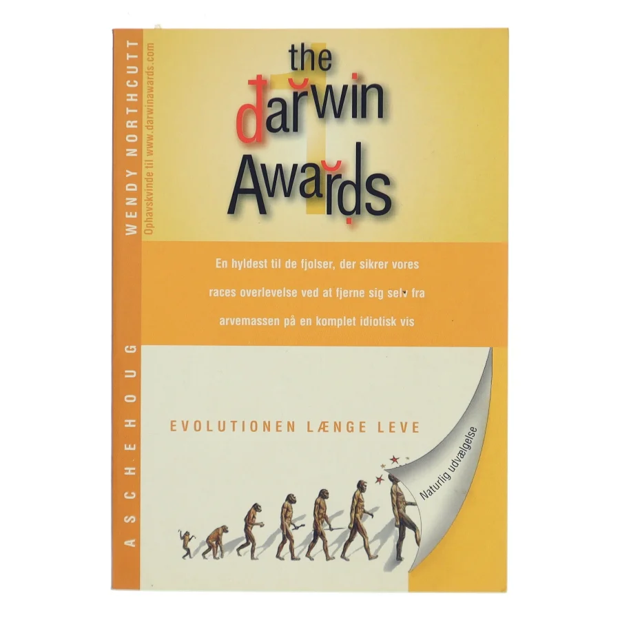 The Darwin awards. Bind 1 af Wendy Northcutt (Bog)