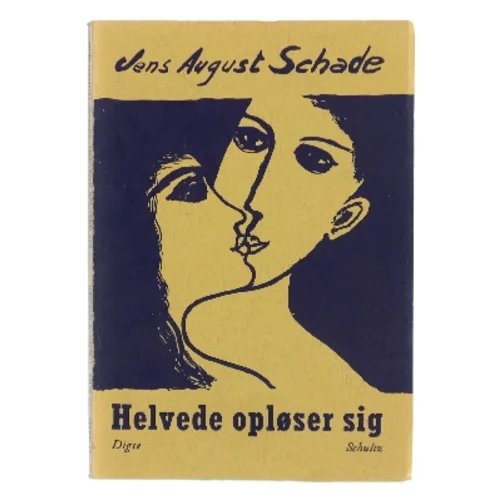 Helvede opløser sig af Jens August Schade (Bog)