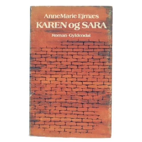 Karen og Sara af AnneMarie Ejrnæs (Bog)
