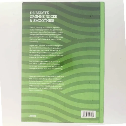 De bedste grønne juicer & smoothies : boost din juice med grøntsager og superfoods af Katrine Van Wyk (Bog)