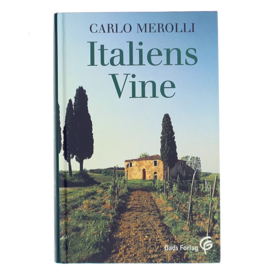 Italiens vine af Carlo Merolli (Bog)