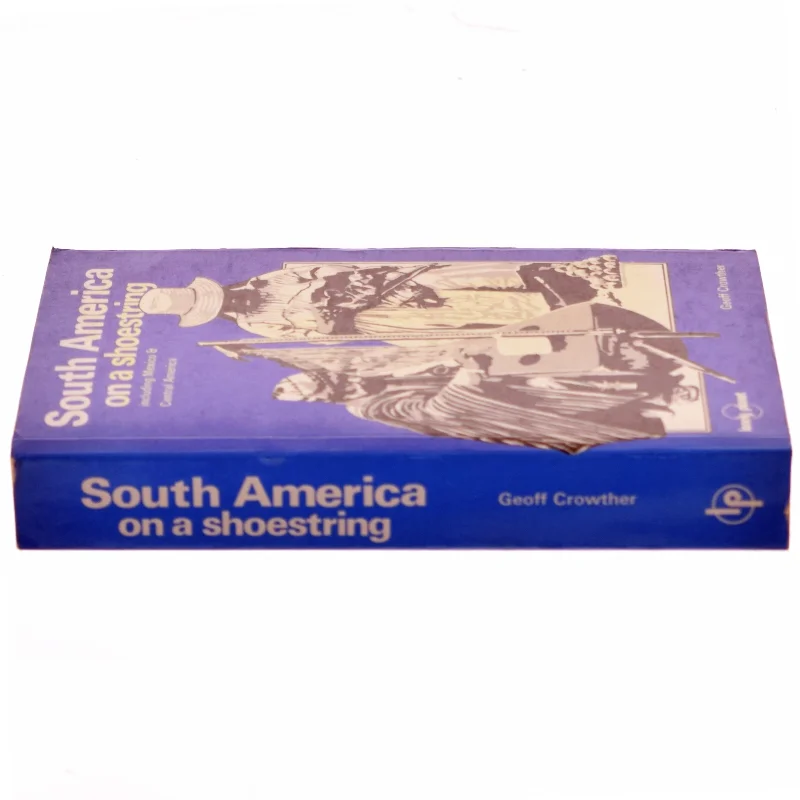 South America on a Shoestring af Geoff Crowther (Bog)