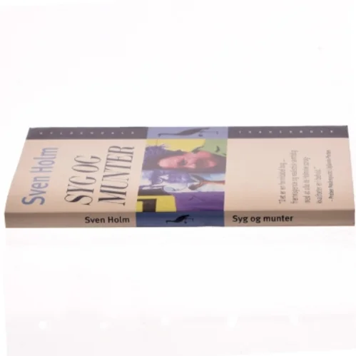 Syg og munter : roman af Sven Holm (f. 1940) (Bog)