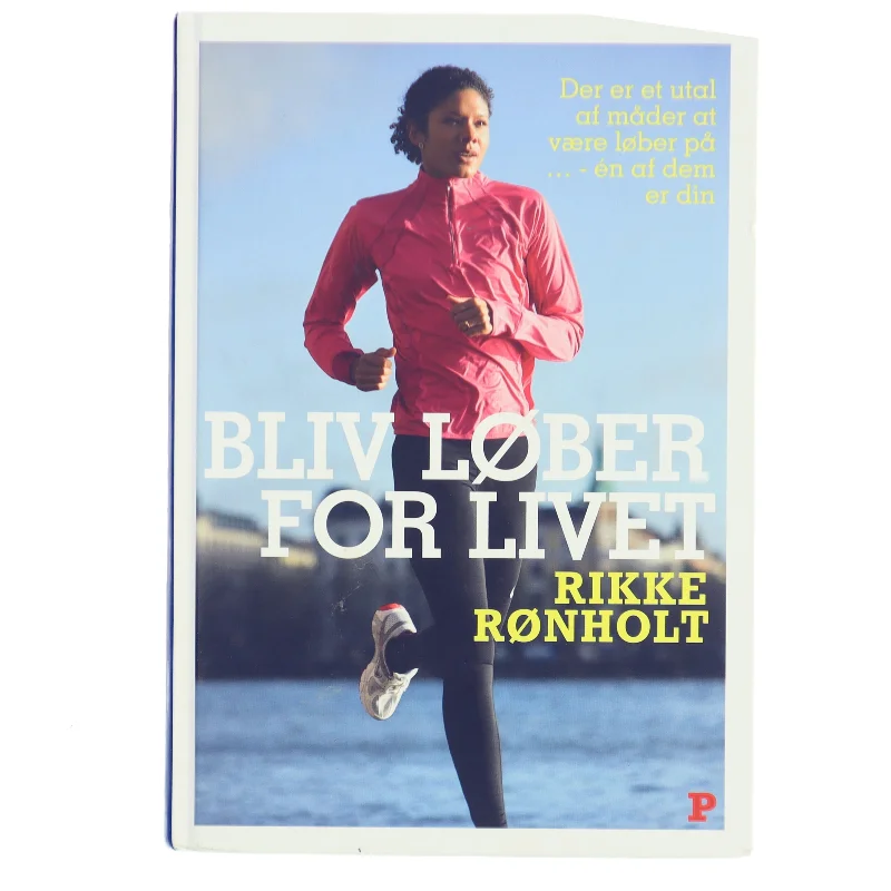 Bliv Løber for Livet af Rikke Rønholt (Bog)