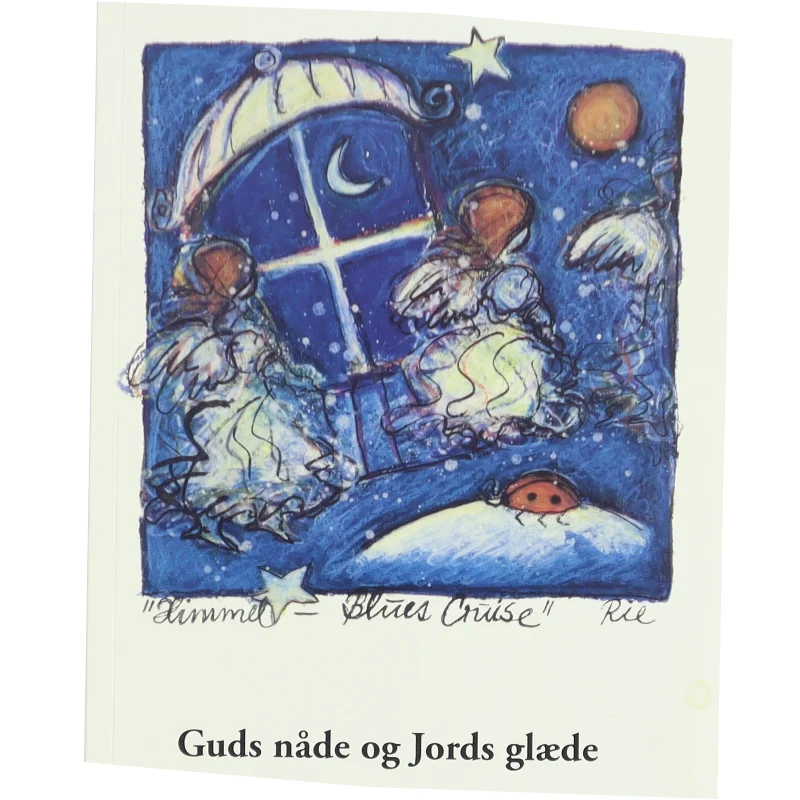 Guds nåde og Jords glæde