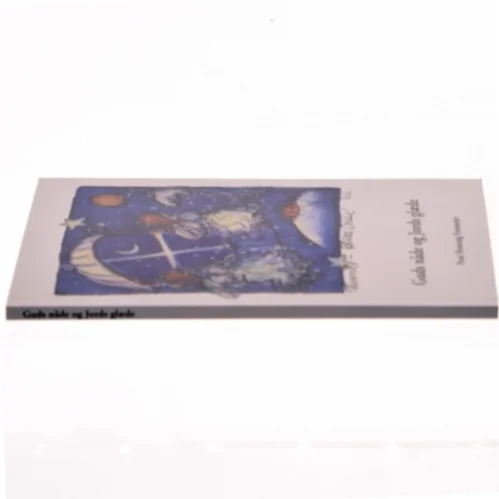 Guds nåde og Jords glæde