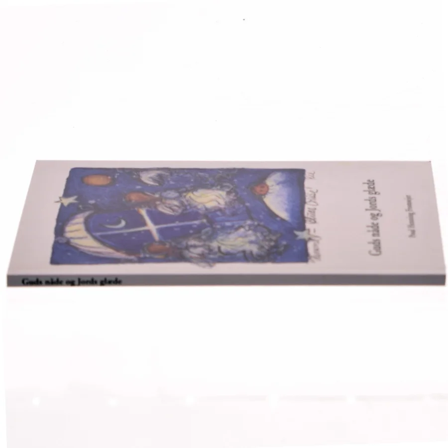 Guds nåde og Jords glæde