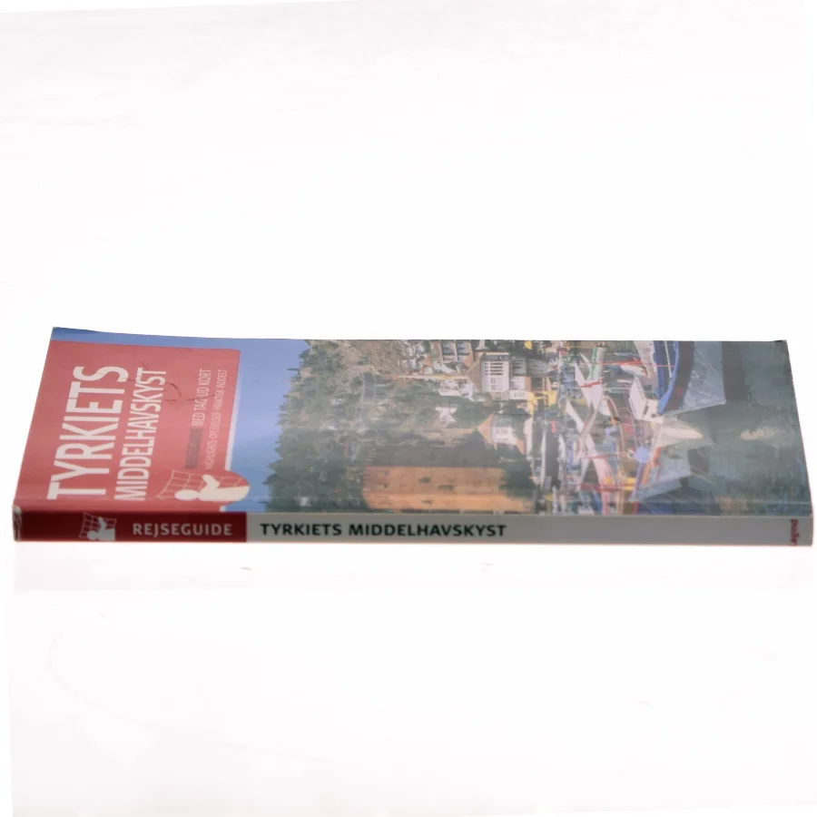 Tyrkiets middelhavskyst : Fethiye, Antaliya, Side, Alanya af Hans E. Latzke (Bog)
