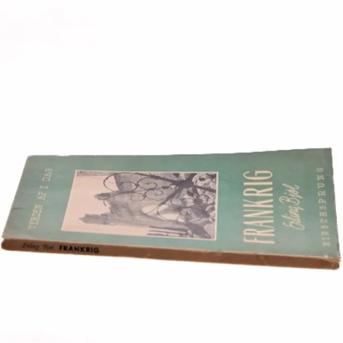 Frankrig af Erling Bjøl (Bog)