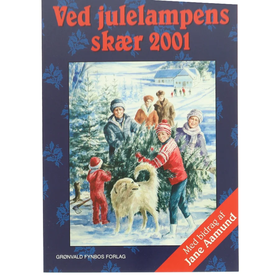 Julebog 'Ved Julelampens Skær 2001' fra Grønvald Fynbos Forlag
