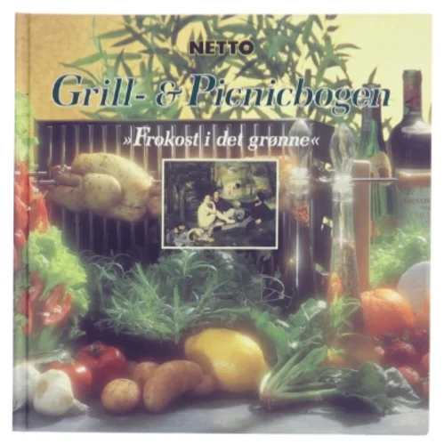 Grill- & picnicbogen : "frokost i det grønne" (Bog)