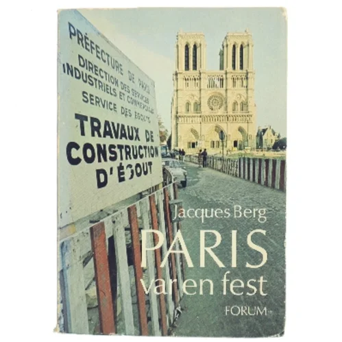 Paris var en fest af Jacques Berg (Bog)