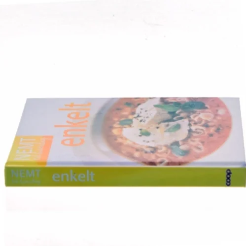 Nemt til hverdag af Ikke angivet (Bog)