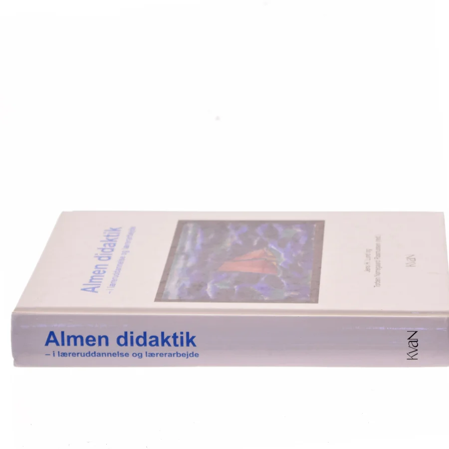 Almen didaktik af Jens H. Lund (Bog)