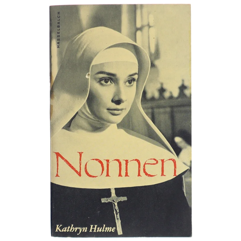 Nonnen af Kathryn Hulme fra Hasselbalch