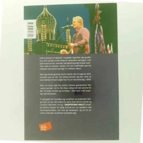 Johnny Hansen, Smerten bag smilet