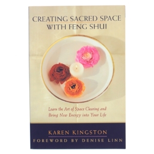 Creating Sacred Space with Feng Shui af Karen Kingston (Bog)