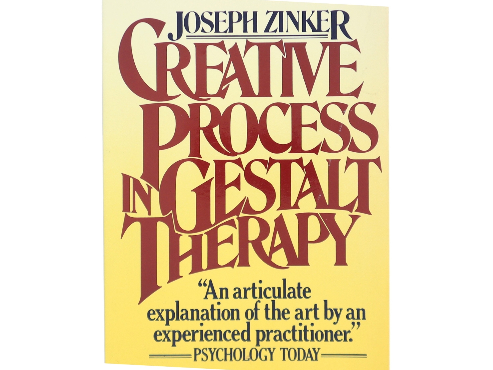 Creative process in gestalt therapy af Joseph Zinker (Bog)