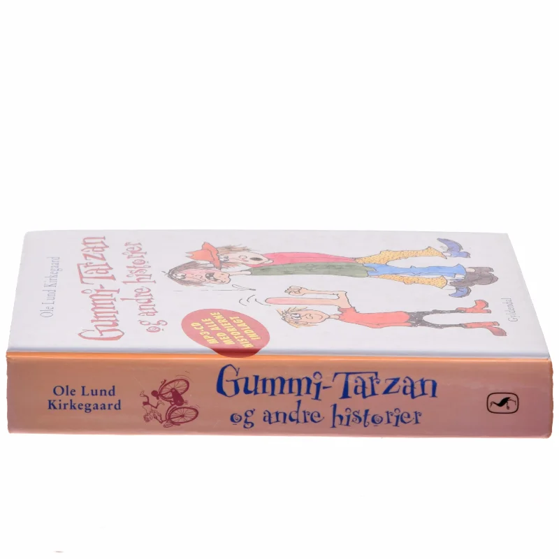 Gummi-Tarzan og andre historier af Ole Lund Kirkegaard (Bog)