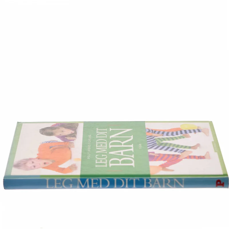 Leg med dit barn : 1-8 år af Lotte Paarup (Bog)