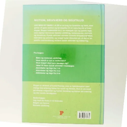 Leg med dit barn : 1-8 år af Lotte Paarup (Bog)