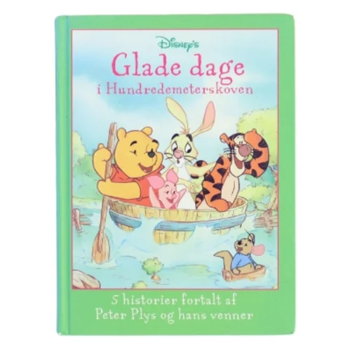 Børnebog: Glade dage i Hundredemeterskoven fra Disney af Disney (Bog)