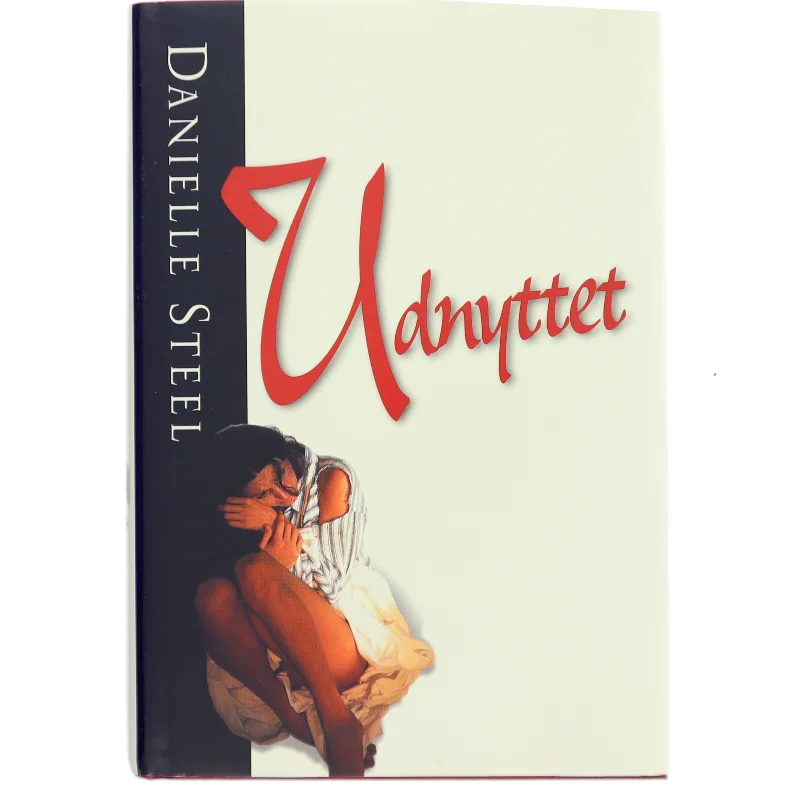 Udnyttet af Danielle Steel