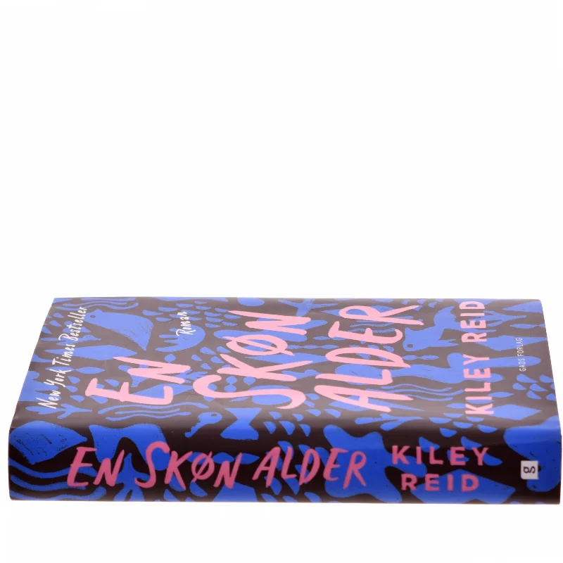 En skøn alder : roman af Kiley Reid (f. 1984) (Bog)