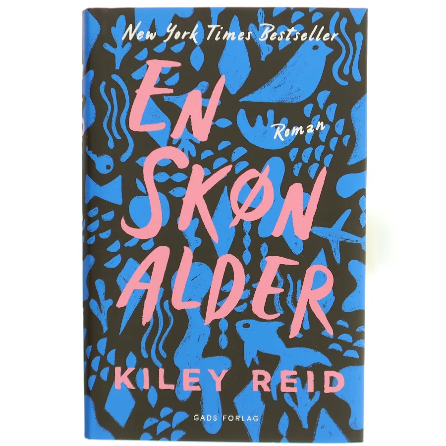 En skøn alder : roman af Kiley Reid (f. 1984) (Bog)