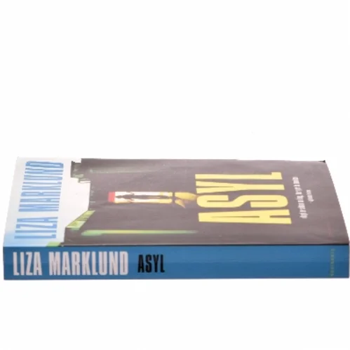 Asyl af Liza Marklund (Bog)