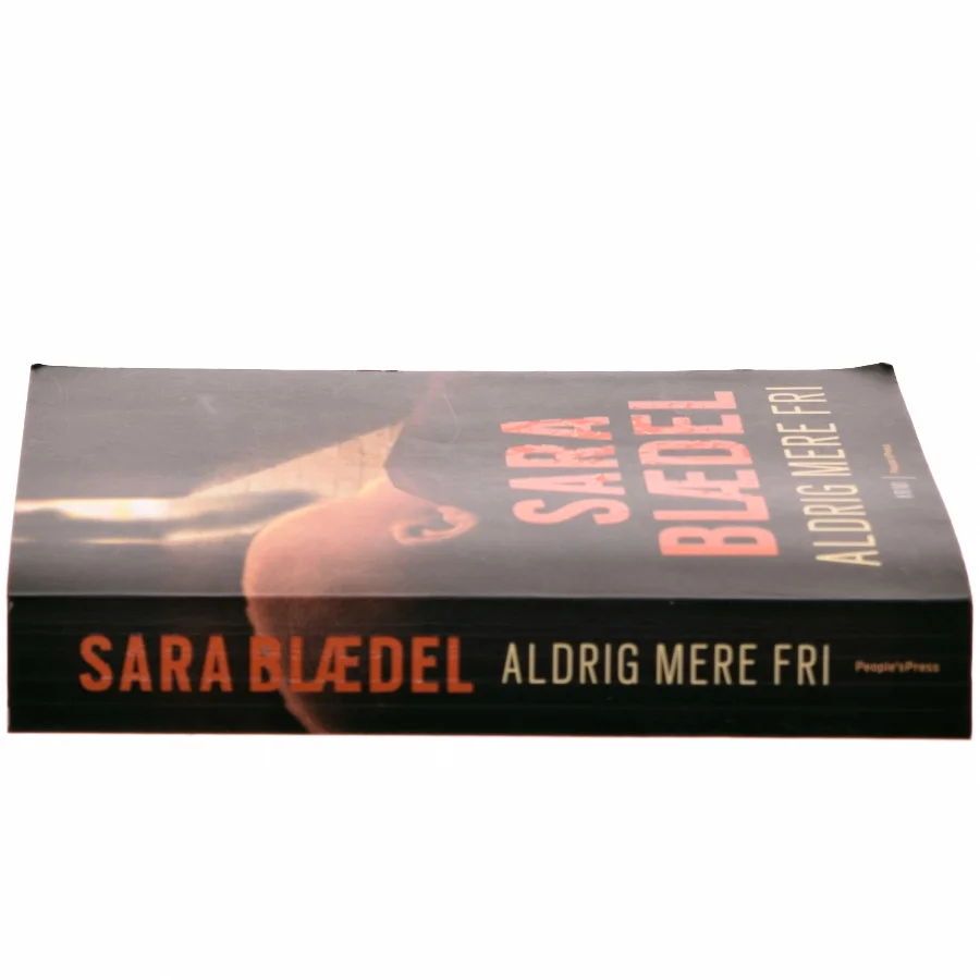 Aldrig mere fri af Sara Blædel (Bog)