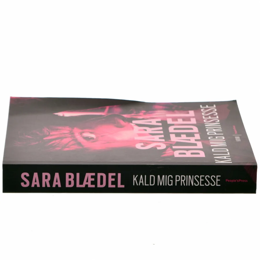 Kald mig prinsesse : krimi af Sara Blædel (Bog)