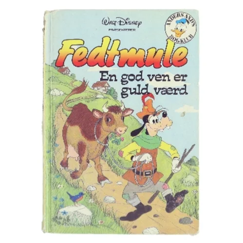 Fedtmule: En god ven er guld værd af Walt Disney (Bog)