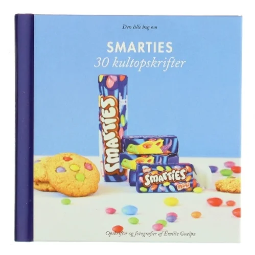 Den lille bog om Smarties - 30 kultopskrifter af Émilie Guelpa (Bog)