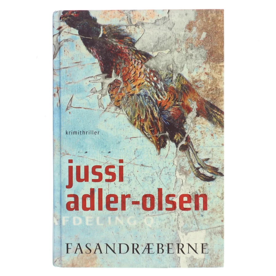 Fasandræberne af Jussi Adler-Olsen (Bog)