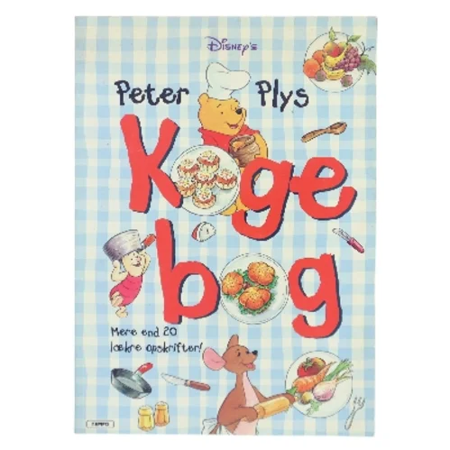 Peter Plys Kogebog af <Bogens forfattere> (Bog)