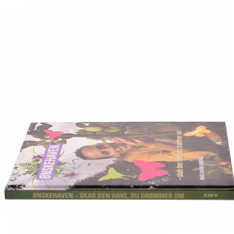 Ønskehaven : skab den have du drømmer om af Rikke Vadum Bønding (Bog)