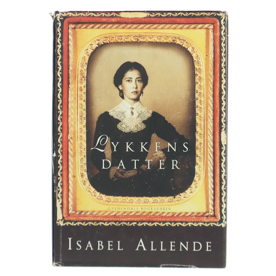 Lykkens datter af Isabel Allende (Bog)
