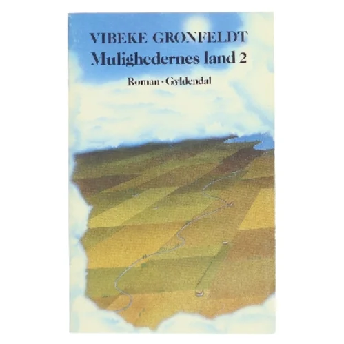 Mulighedernes land 2 af Vibeke Grønfeldt (Bog)